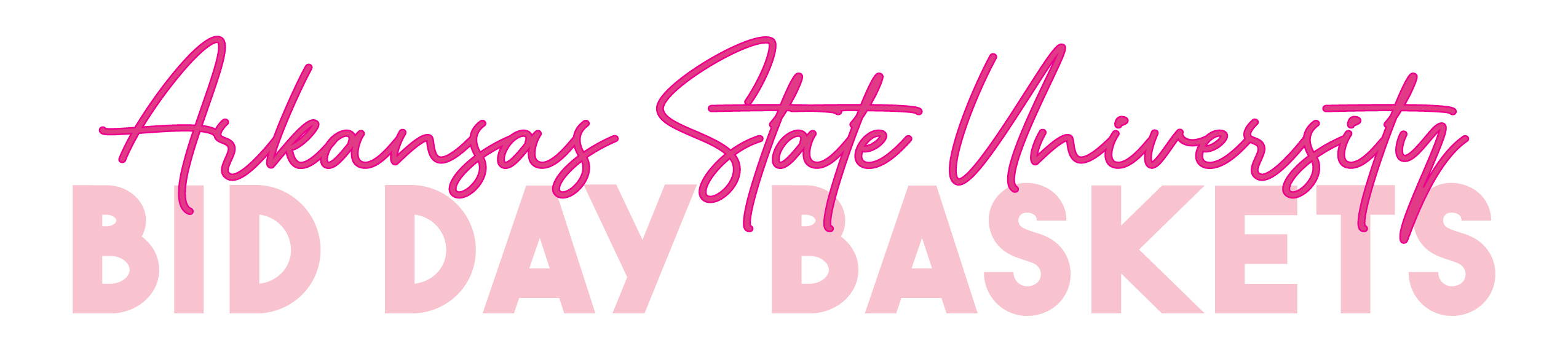 Bid Day Baskets 2022 Pink Ink Screen Printing